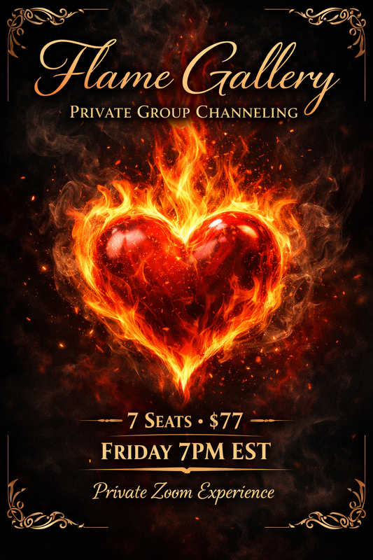 Flame Gallery — Private Group Channeling